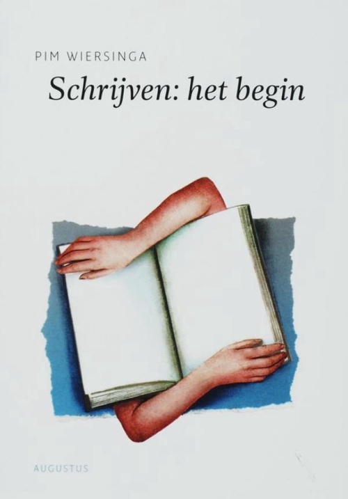 Schrijven: het begin - Pim Wiersinga