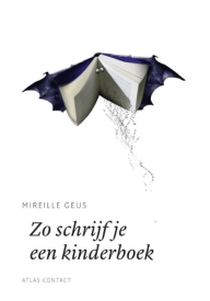 Zo schrijf je een kinderboek - Mireille Geus